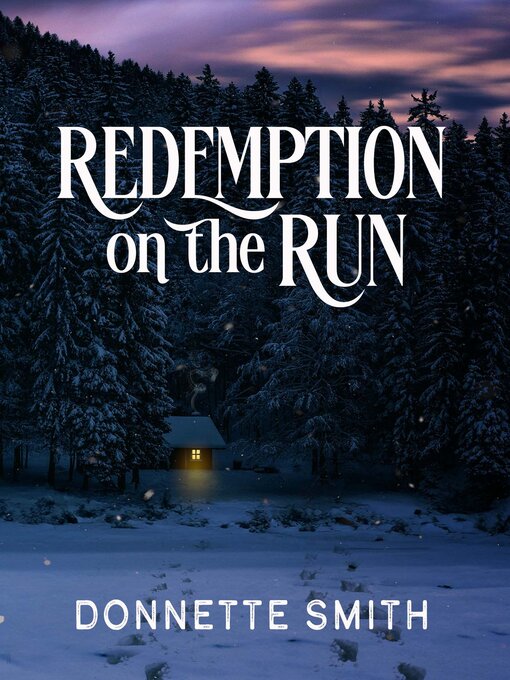 Title details for Redemption on the Run by Donnette Smith - Available